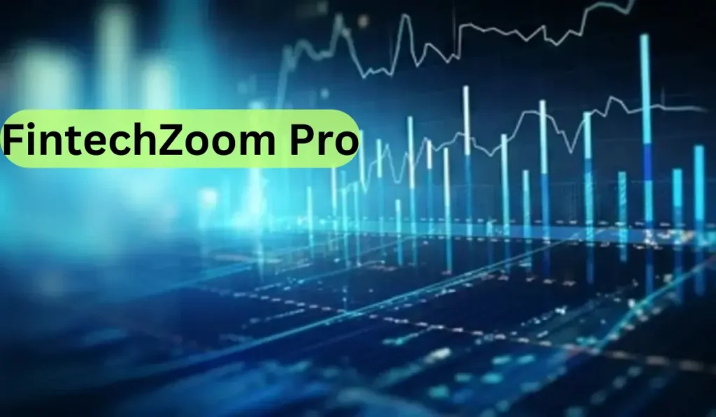 FintechZoom Pro Pricing and Plans: What You Need to Know